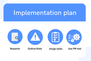 What is an Implementation Plan & How to Create One?