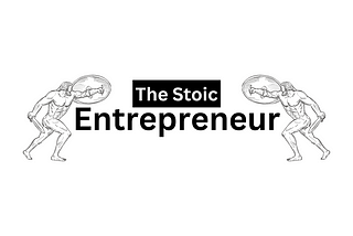 Stoicism and Entrepreneurship