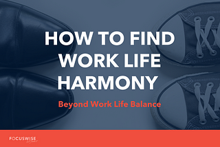 From Burnout to Harmony: Designing a Life That Feels Fulfilling