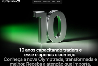Olymptrade 10: Nova e reformulada plataforma de trading online