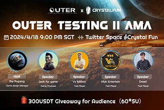 April 18th AMA Recap: OUTER Testing II Review