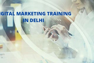 digital marketing training in delhi