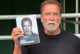 Be Useful: Seven Tools for Life Review — Arnold Schwarzenegger’s Guide