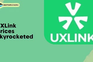 How UXLink Prices Skyrocketed: Top Reasons Unveiled