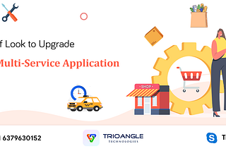 A Brief Look to Upgrade Your Multi-Service Application: