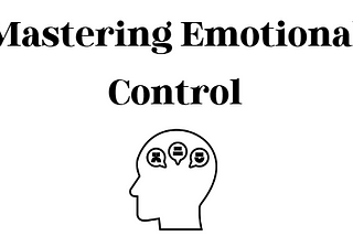 Mastering Emotional Control: The Key to Consistent Trading Success