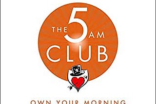 Book Review — 5am Club — Robin S. Sharma