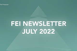 Fei Newsletter July 2022