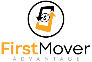 FIRST MOVER ADVANTAGE. Brief Review, OTO's and Bonuses by