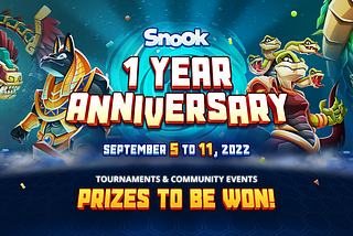 Snook’s 1 Year Anniversary