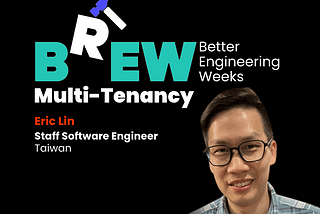 BREW : More about Multi-Tenancy