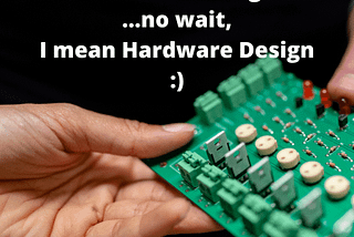 Hardware Design Vs PCB Design