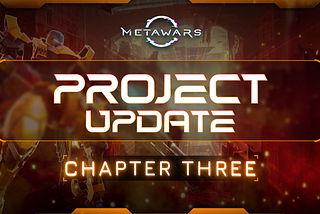 MetaWars — Project Update V1.3