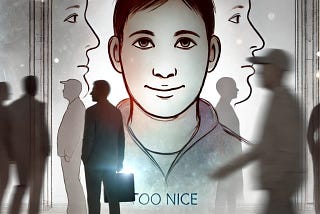 Meditations On Being ‘Too Nice’