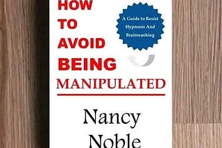 HOW TO AVOID BEING MANIPULATED