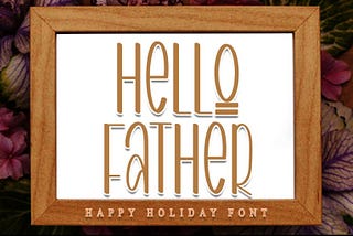 Hello Father Font