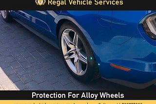 Regal Vehicle Detailing: Protection For Your Alloy Wheels