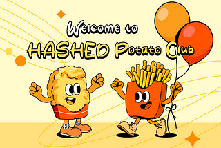 Introduction to Hashed Potato Club (HPC)