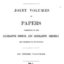 joint-volumes-of-papers-presented-to-the-legislative-council-and-legislative-assembly-437970-1
