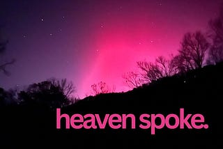 Northern Lights Over the Ozarks: When God Spoke Without Words