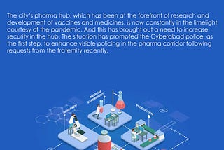 Pharma corridor of Hyderabad — Under Security