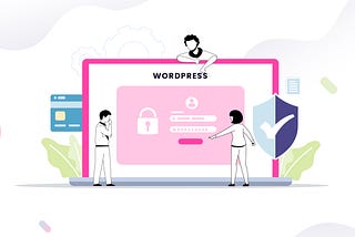 How to secure your WordPress based Websites?