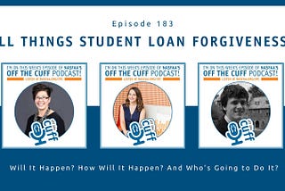 Aligning Policy with Principle: NASFAA’s Take on Student Debt Forgiveness