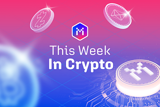 This Week In Crypto 19.04.2024