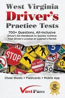 West Virginia Driver's Practice Tests: 700+ Questions, All-Inclusive Driver's Ed Handbook to Quickly achieve your Driver's License or Learner's Permit (Cheat Sheets + Digital Flashcards + Mobile App) PDF