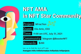 AMA Recap: NFT Star X NFracTion, July 31st