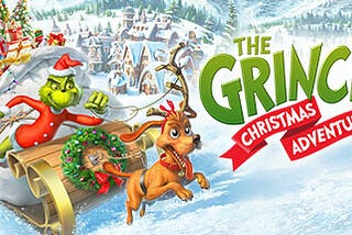 They Put a Whole Book In Here: My Reflections on The Grinch Christmas Adventures