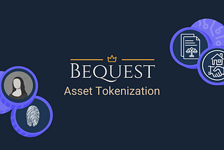 Securing Tokenized Assets with Bequest