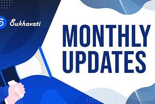 Sukhavati Network Monthly Update — October 2022