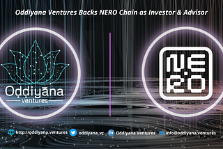 Driving Scalable Web3 Infrastructure: Oddiyana Joins NERO Chain as Investor and Advisory Partner