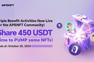 The APENFT Community Triple Benefit Activities are coming!