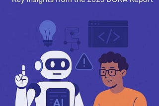 Productivity and Pitfalls in AI Coding DORA 2025