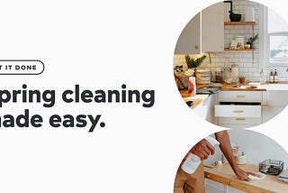 Our Ultimate Spring Cleaning Guide.