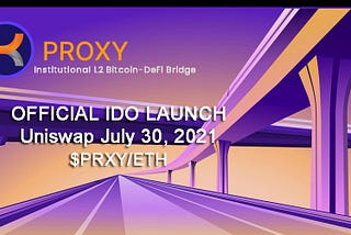 Official IDO Launch Announcement of $PRXY