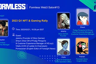 Formless Web Salon 13: 2023 Q1 NFT & Game Rally