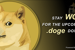 Embracing the New Frontier for Dogecoin: The Upcoming Launch of .doge Domain