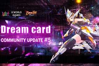 Dream Card | Community Update #5