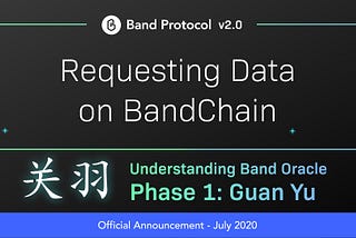 Understanding Band Oracle #2 — Requesting Data on BandChain