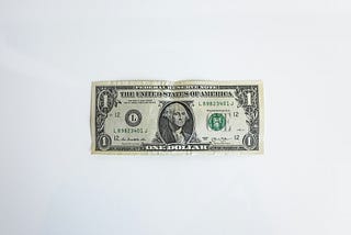 A one-dollar bill.