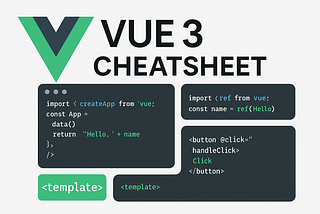 Vue Cheat Sheet