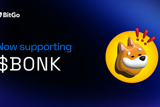 Launching Support for $BONK