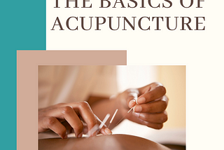 Acupuncture 101