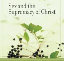 sex-and-the-supremacy-of-christ-924303-1