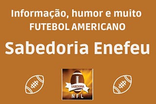 Guia do Futebol Americano — O Básico Para Entender do Esporte