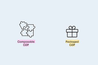 Composable CDP vs. Packaged CDP: The Definitive Guide
