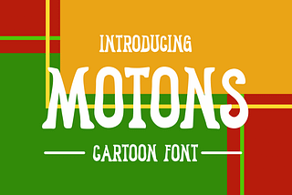 Motons Font